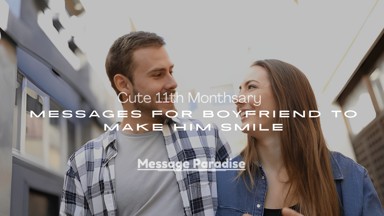 Messages for Boyfriend to Make Him Smile