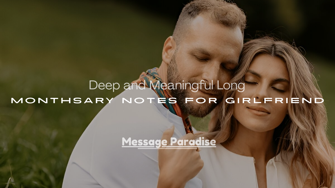 Long Monthsary Notes for Girlfriend