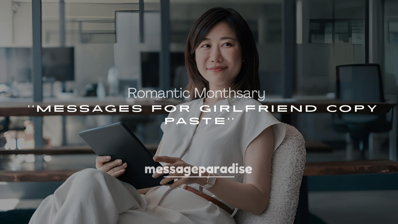 250+Romantic Monthsary Messages for Girlfriend Copy Paste