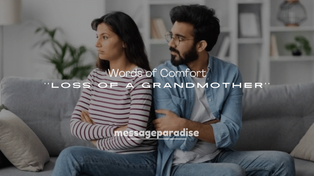 Words of Comfort for the Loss of a Grandmother