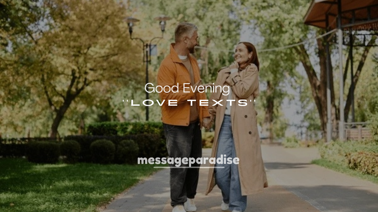 250+ Sweet Good Evening Love Texts for Wife