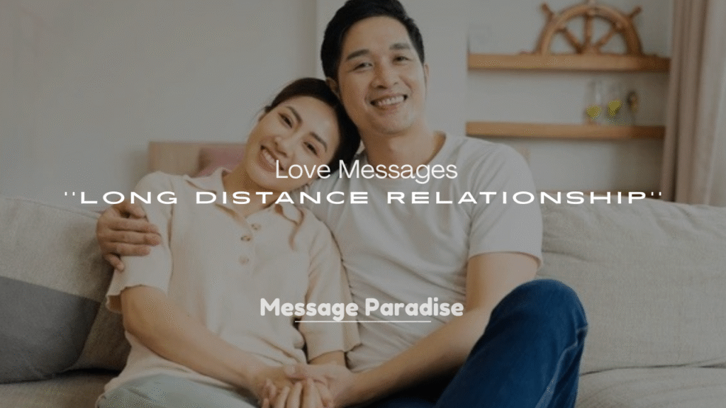 Love Messages for Long Distance Relationship