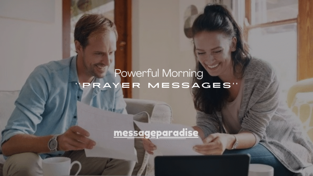 101+ Powerful Morning Prayer Messages for Protection & Strength