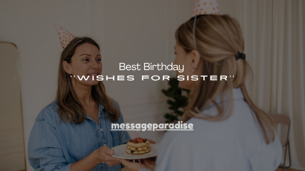 Best Birthday Wishes for Sister
